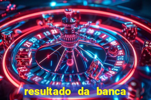 resultado da banca sonho real